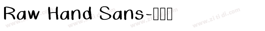 Raw Hand Sans字体转换